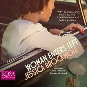 «Woman Enters Left» by Jessica Brockmole