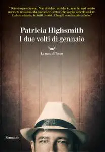 Patricia Highsmith - I due volti di gennaio