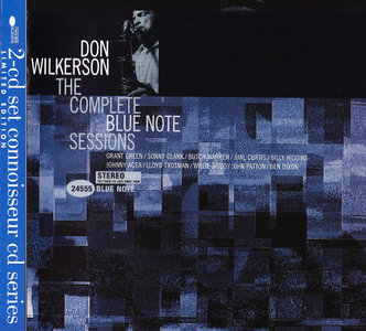 Don Wilkerson - The Complete Blue Note Sessions (1962-63) [2CD] {2001 BN Connoisseur CD Series}