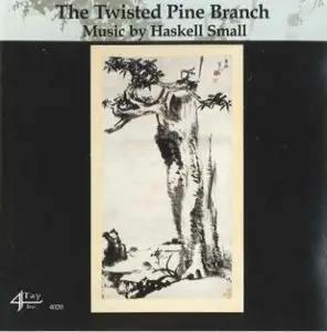 Haskell Small - The Twisted Pine Branch