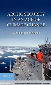 Arctic Security in an Age of Climate Change (Repost)