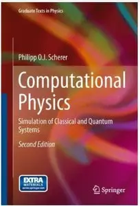 Computational Physics: Simulation of Classical and Quantum Systems (2nd edition) [Repost]