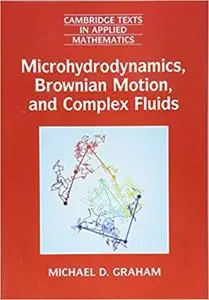 Microhydrodynamics, Brownian Motion, and Complex Fluids