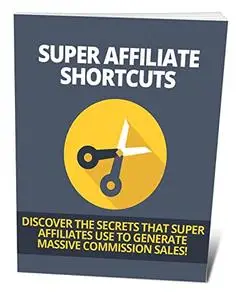 Super Affiliate Shortcuts