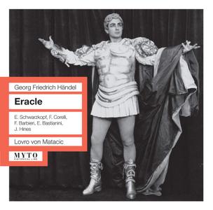 Lovro von Matacic, Orchestra del Teatro alla Scala - Handel: Eracle / Hercules (2009)