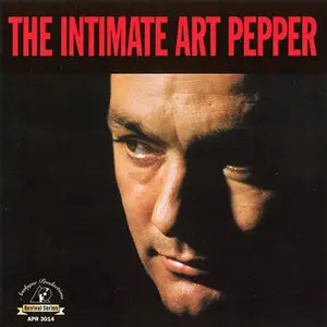Art Pepper - The Intimate Art Pepper (1979, Remaster 2004) {Hybrid-SACD // EAC Rip} [REPOST]