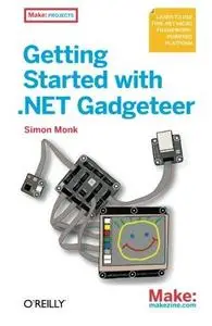 Getting Started with .NET Gadgeteer (Repost)