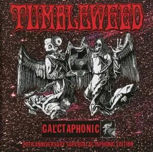 Tumbleweed - Galactaphonic (20th Anniversary Supergalactaphonic Edition) (1995/2015)