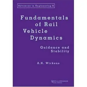 Fundamentals of Rail Vehicle Dynamics (Repost)