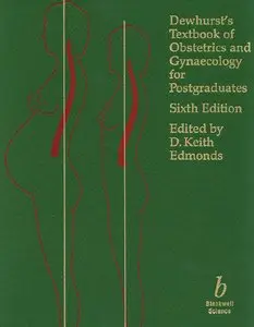 Dewhurst's Textbook of Obstetrics and Gynaecology for Postgraduates (6th edition)