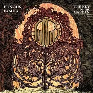Fungus Family - The Key of the Garden (2019)