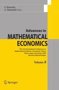 Advances in Mathematical Economics: Volume 8