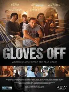 Gloves Off (2017)