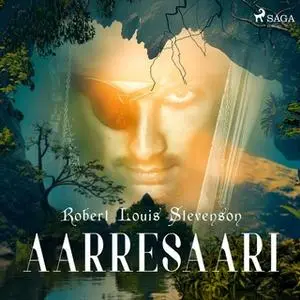 «Aarresaari» by Robert Louis Stevenson