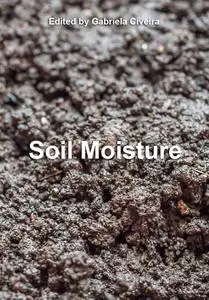 "Soil Moisture" ed. by Gabriela Civeira