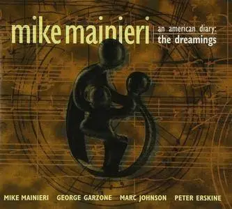 Mike Mainieri - The Dreamings (1997) {NYC Records}