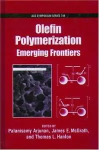 Olefin Polymerization. Emerging Frontiers (Repost)