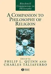 A Companion to Philosophy of Religion (Repost)