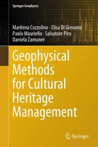 Geophysical Methods for Cultural Heritage Management (Repost)