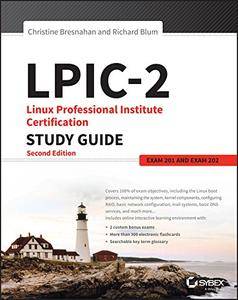 LPIC-2: Linux Professional Institute Certification Study Guide: Exam 201 and Exam 202