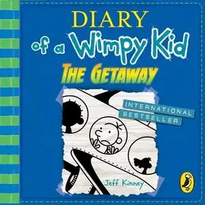 «Diary of a Wimpy Kid: The Getaway (book 12)» by Jeff Kinney