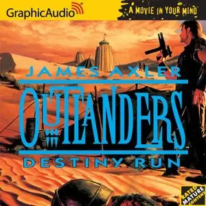 Outlanders # 2- Destiny Run (Audiobook)