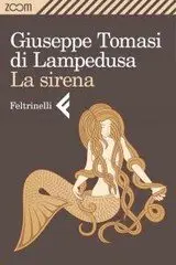 Giuseppe Tomasi di Lampedusa – La sirena