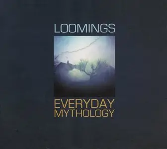 Loomings - Everyday Mythology (2015)