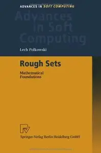 Rough Sets: Mathematical Foundations