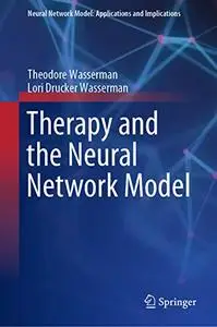 Therapy and the Neural Network Model (repost)