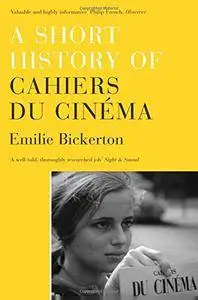 A Short History of Cahiers du Cinema