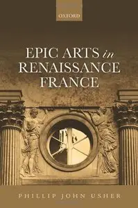 Epic Arts in Renaissance France