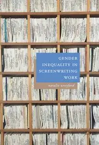 Gender Inequality in Screenwriting Work