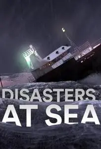 Disasters at Sea S01E06