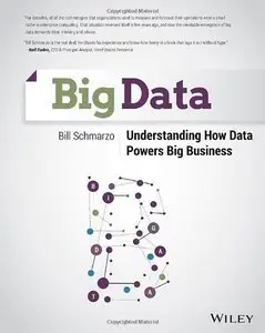 Big Data: Understanding How Data Powers Big Business (Repost)
