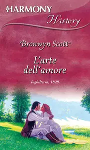 Bronwyn Scott - L'arte dell'amore