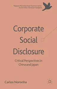 Corporate Social Disclosure: Critical Perspectives in China and Japan