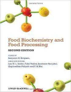 Food Biochemistry and Food Processing, 2nd Edition