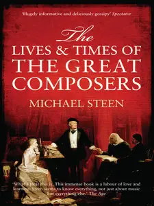 Lives and Times of the Great Composers (repost)