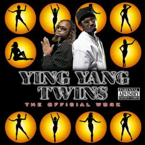 Ying Yang Twins - The Official Work (2008)