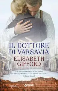 Elisabeth Gifford - Il dottore di Varsavia