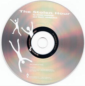 Hugh Hopper & Matt Howarth - The Stolen Hour (2004) {Burning Shed Reissue 2014}