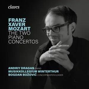 Andriy Dragan, Musikkollegium Winterthur & Bogdan Božović - Franz Xaver Mozart: The Two Piano Concertos (2024) [24/96]