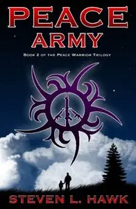 Steven L. Hawk - Peace Army