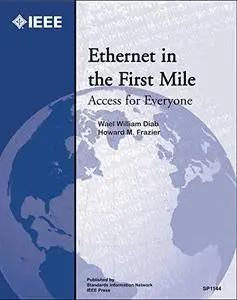 Ethernet in the First Mile: Access for Everyone (Repost)