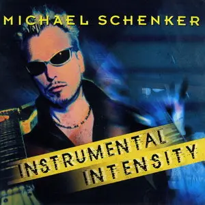 Michael Schenker - Instrumental Intensity (2010) Repost
