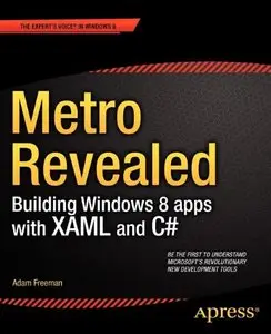 Metro Revealed: Building Windows 8 apps with XAML and C#