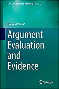 Argument Evaluation and Evidence