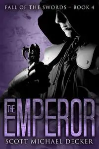 «The Emperor» by Scott Michael Decker