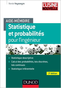 Aide-mémoire - Statistique et probabilités pour les ingénieurs